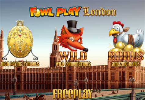 Fowl Play London betsul